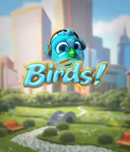 Enjoy the charming world of Birds! Slot by Betsoft, highlighting bright visuals and innovative gameplay. See as cute birds flit across on wires in a animated cityscape, providing entertaining ways to win through matching birds. An enjoyable take on slots, ideal for those seeking a unique gaming experience.